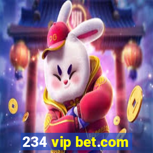 234 vip bet.com